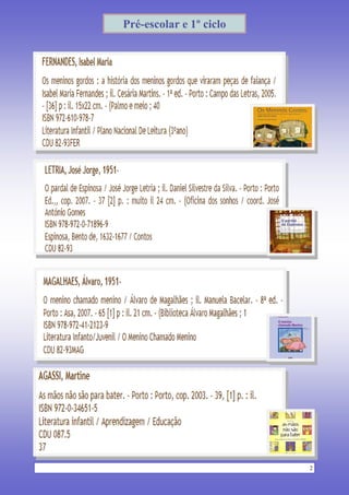 2
Pré-escolar e 1º ciclo
 