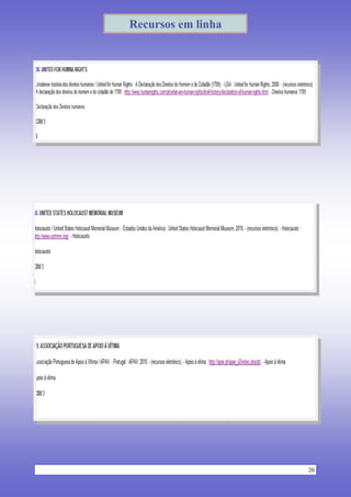 20
Recursos em linha
 