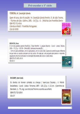 4
Pré-escolar e 1º ciclo
 