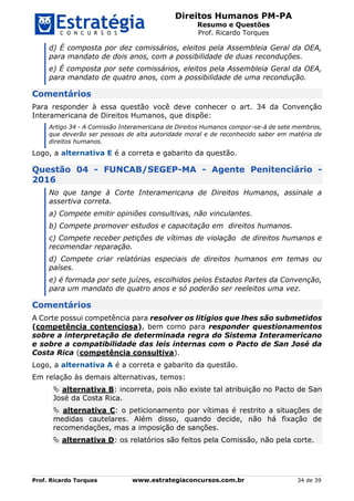 Direitos Humanos PM-PA
Resumo e Questões
Prof. Ricardo Torques
Prof. Ricardo Torques www.estrategiaconcursos.com.br 34 de ...
