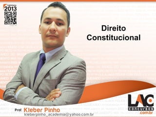 1
Direito
Constitucional
 