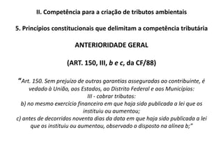 Patrimônio, renda ou serviços, dos partidos políticos, entidades de trabalhadores e instituições de educação e de assistência social sem fins lucrativos (Art. 150, VI, “c”)Impostos Livros, jornais e periódicos (Art. 150, VI, “d”)IMUNIDADETRIBUTÁRIA direito de petição e certidões (Art. 5, XXXIV)