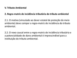 Função FiscalFunção fiscal do tributo é de abastecer os cofres públicos de recursos necessários ao financiamento das despesas a cargo do aparelho estatal. 