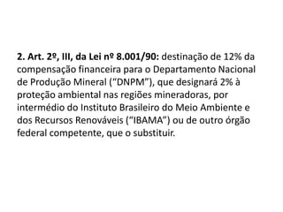 5.1. Majoração de taxas de poder de polícia cobradas em licenciamento periódicos, de acordo com o índice de descumprimento dos deveres concernentes à proteção ambiental