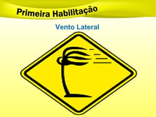 Vento Lateral
 