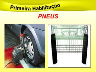 PNEUS
 