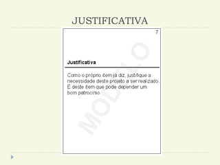 JUSTIFICATIVA
 