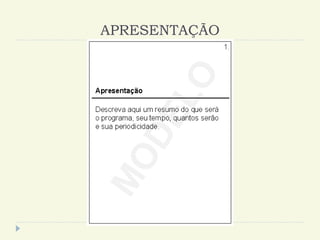 APRESENTAÇÃO
 