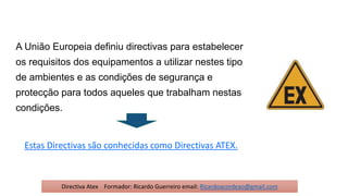 Diretiva Atex, Legislação e normativas portuguesas | PPTX