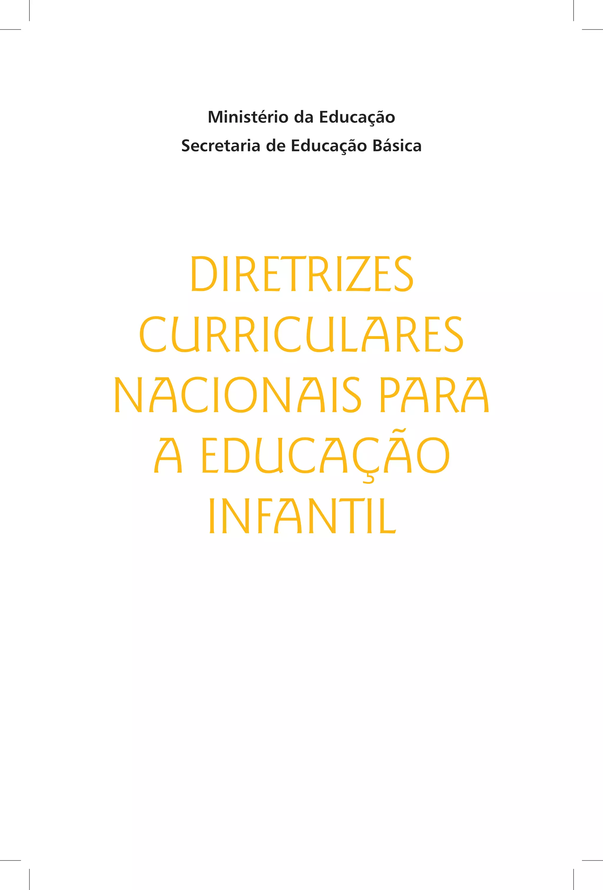 Diretrizes Curriculares da Educação Infantil | PDF