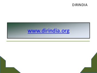 www.dirindia.org
DIRINDIA
 
