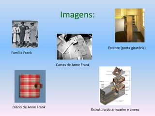 Diário de Anne Frank Ana 6ºC