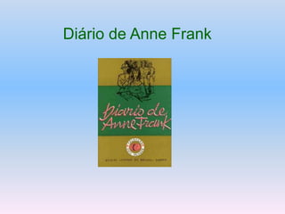 Diário de Anne Frank
 