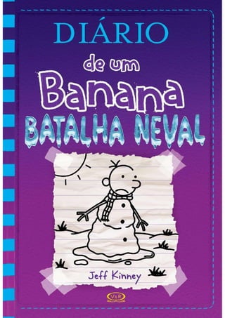 Diário de um Banana - Vol. 09: Caindo na estrada - Raul Livros