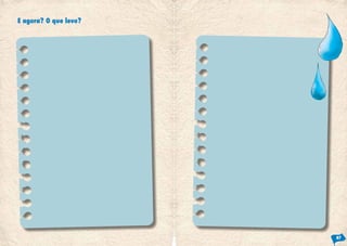 E agora? O que levo?




                       87
 