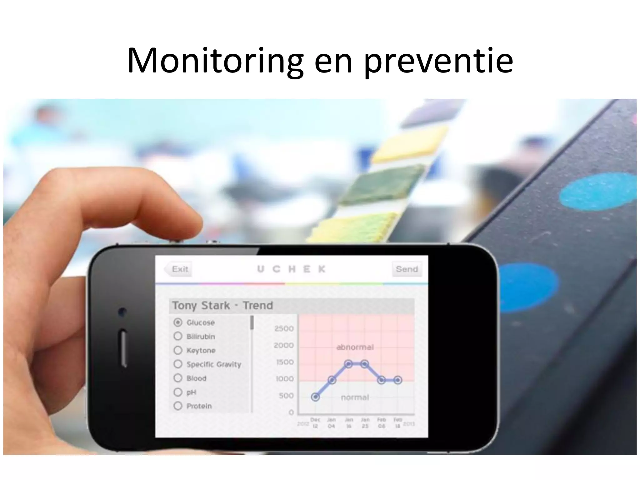 Monitoring en preventie
 