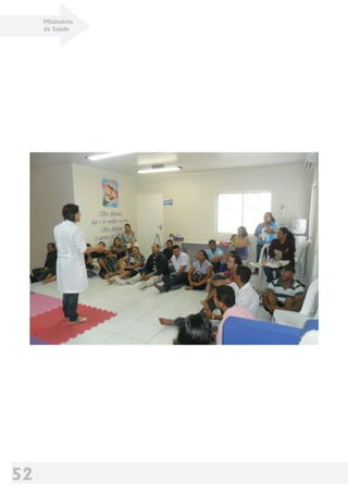 Ministério
da Saúde
52
 