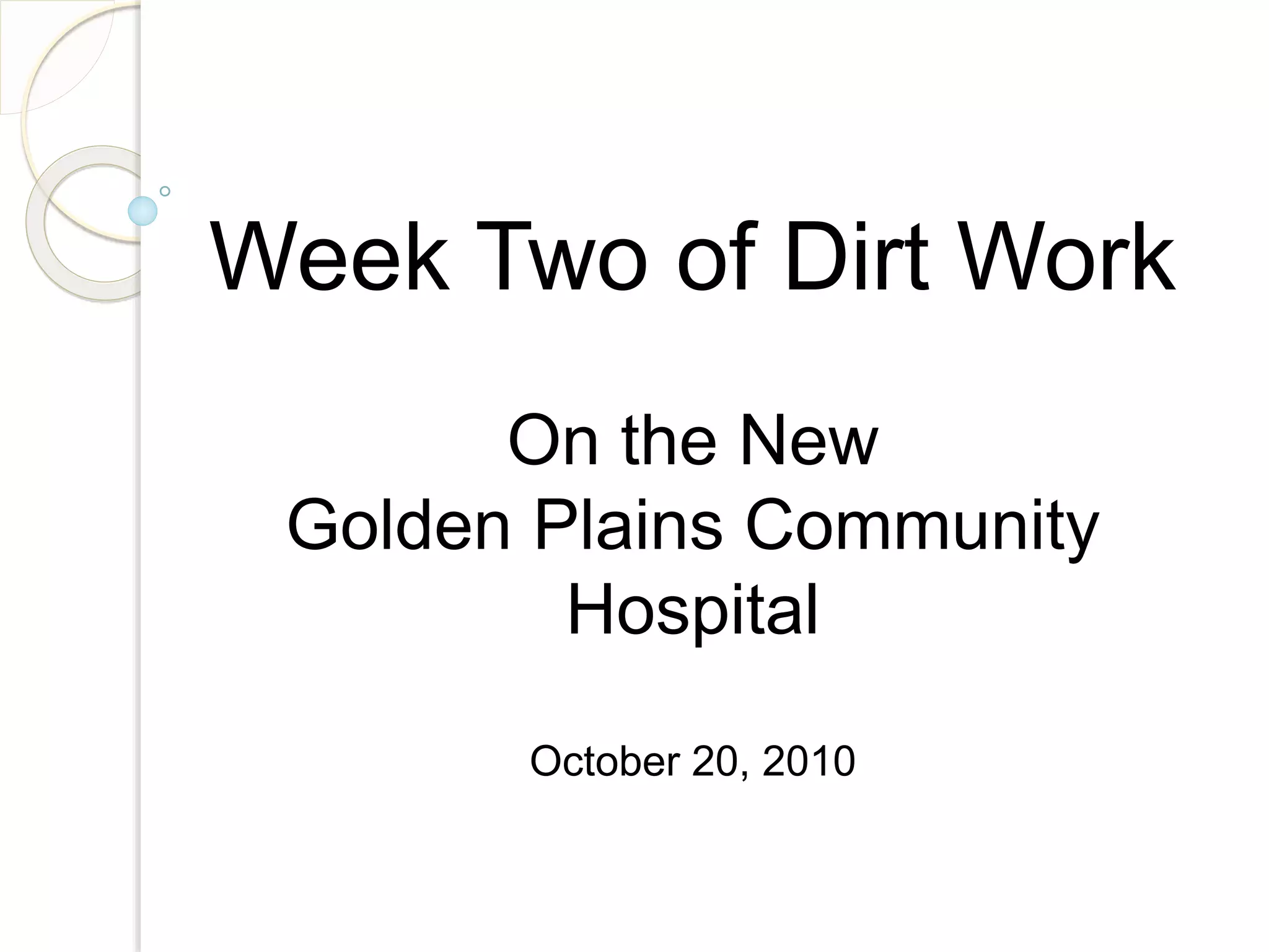 Dirt work 10 20 10 | PPTX