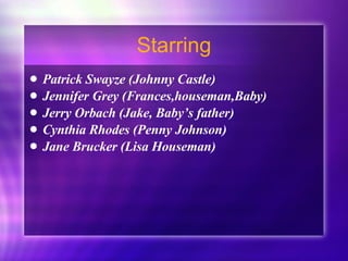 dirty dancing | PPT