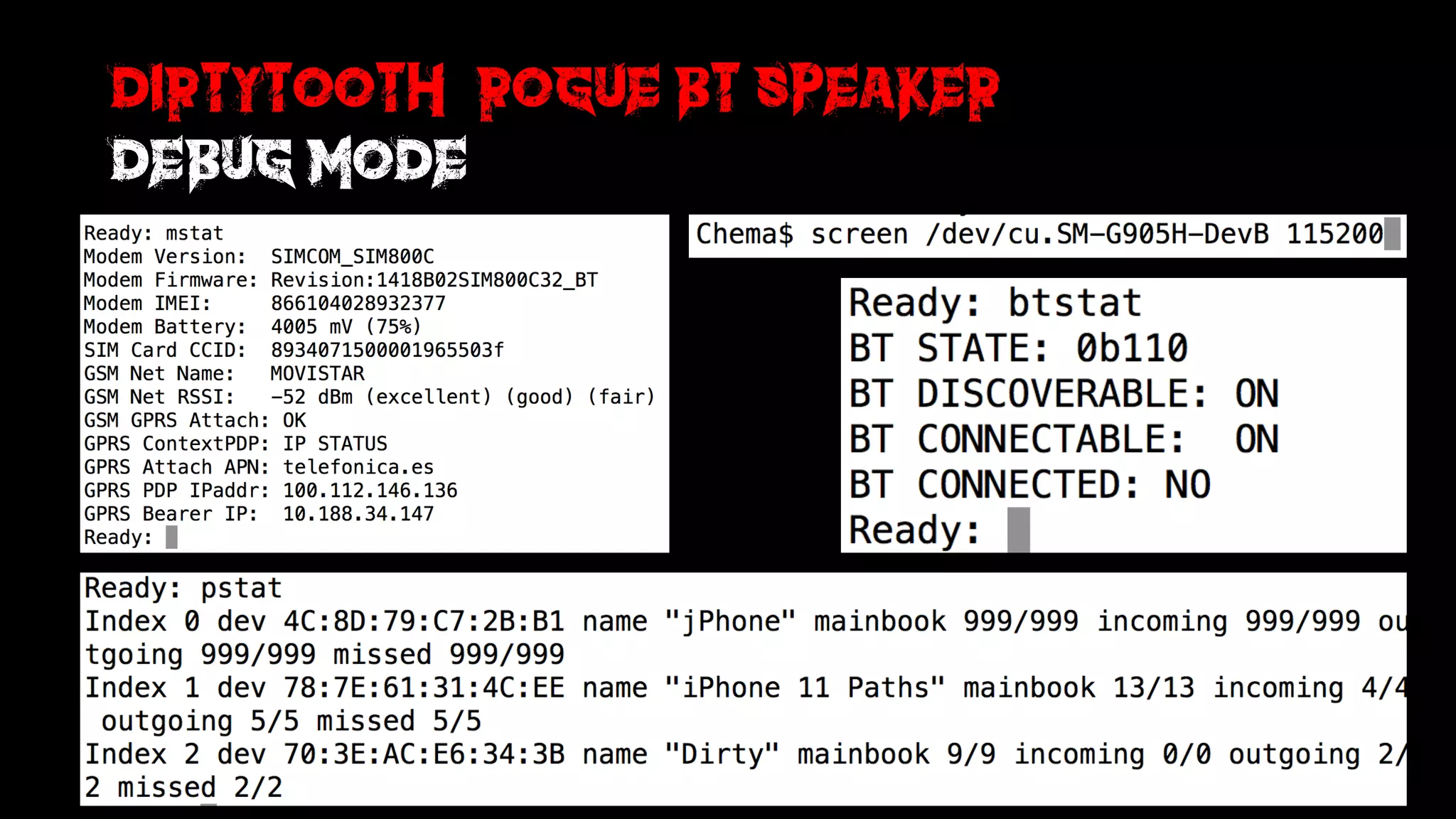 DirtyTooth: Rogue BT Speaker
debug Mode
 