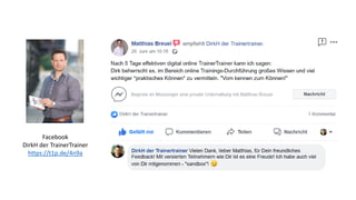 Facebook
DirkH der TrainerTrainer
https://t1p.de/4n9a
 