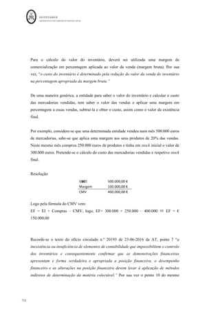 INVENTÁRIOS
ORDEM DOS CONTABILISTAS CERTIFICADOS
118
	 	
118	
	
Figura 20: Esquema de Contabilização dos Desvios em AISO
Fonte: Elaboração própria baseado em Ferreira (2014)
No sistema SISO:
 