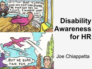 Disability
Awareness
at Work

Joe Chiappetta

 