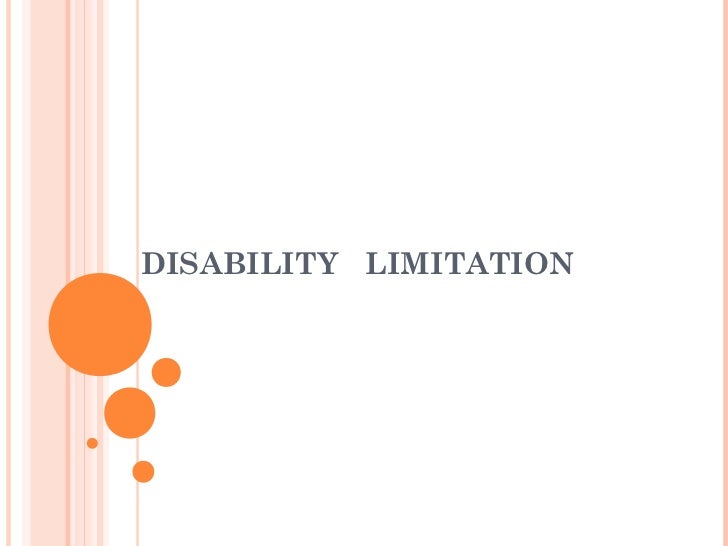Disability limitation
