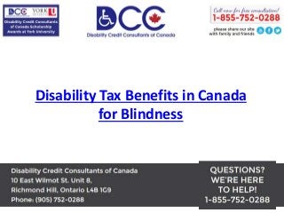 Disability Tax Benefits in Canada
for Blindness
 