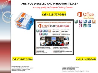 Tel. 713-777-7664
ARE YOU DISABLED AND IN HOUTON, TEXAS?
Disability Benefits in Houston, Texas
Benefits for the Disabled in Houston, Texas
Benefits in Disability - Houston, Texas
Disabiled in Houston, Texas
Houston Disabled Benefits Contact
Disabled Benefits Houston
Houston Disabled Benefits
Houston, Texas Disabled - Benefits, Eligibility & Claims
You may qualify for Computer Training Classes
 