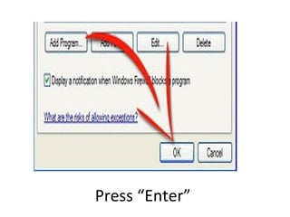 Press “Enter”