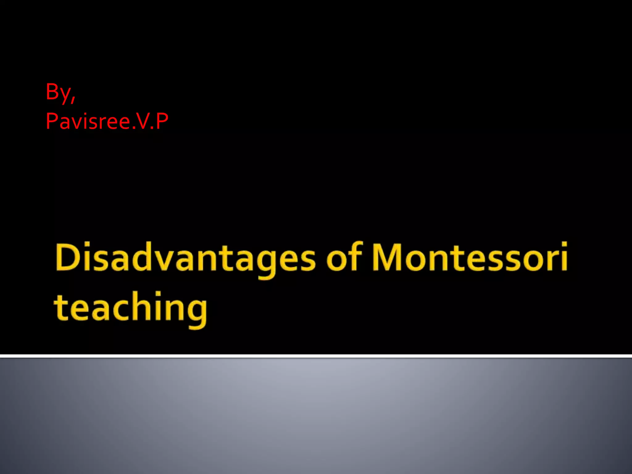 disadvantages-of-montessori-teaching-ppt