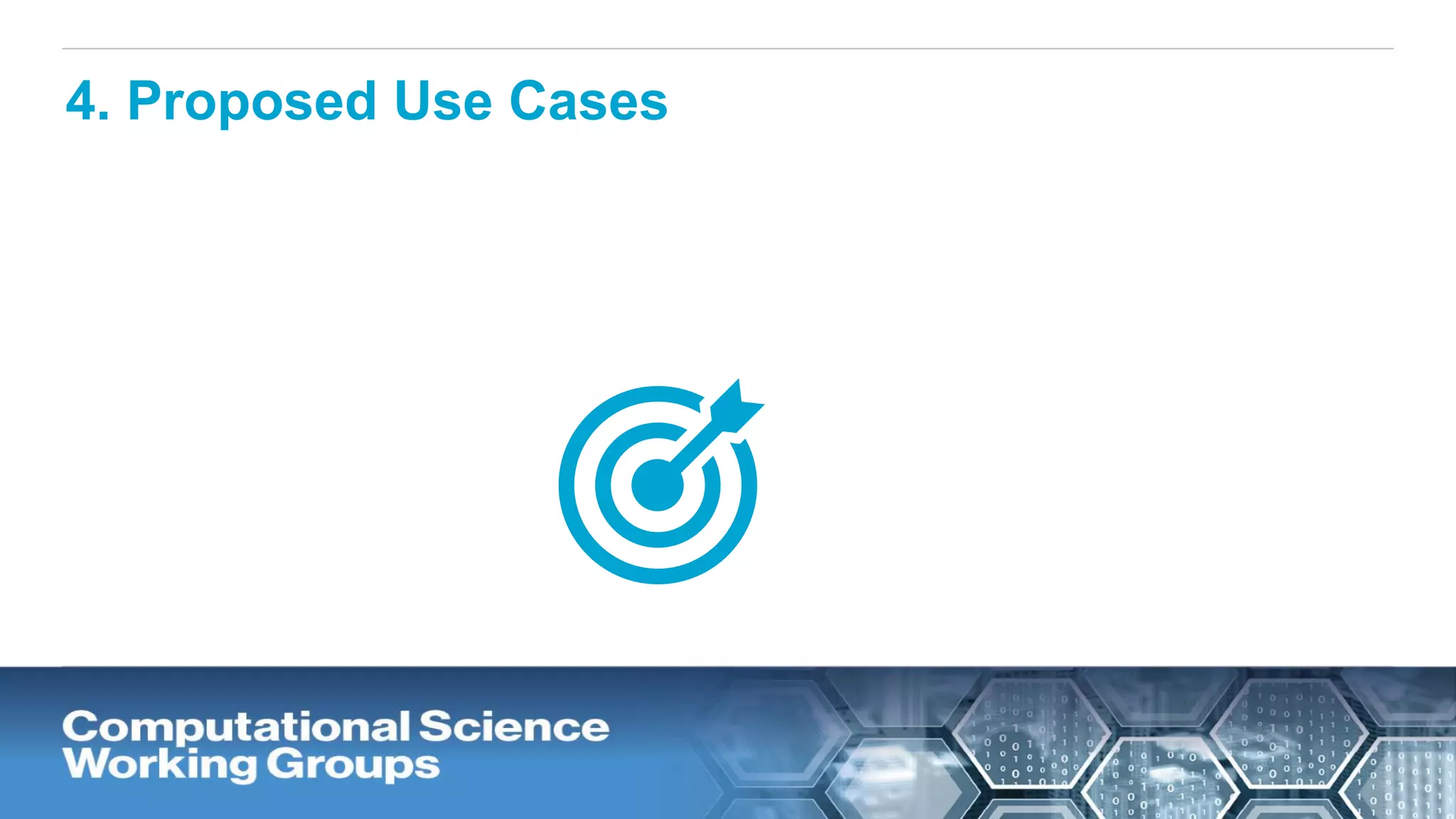 4. Proposed Use Cases
 