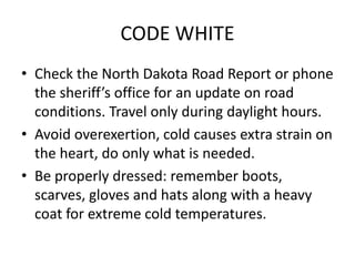Code White Disaster DISASTER-AND-EMERGENCY-CODES-ppt-11-15.pptx