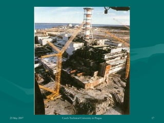 23 May 2007 Czech Technical University in Prague 17
 