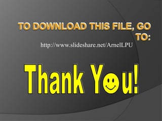 http://www.slideshare.net/ArnelLPU
 