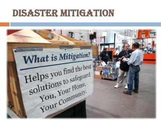 Mitigating Disaster Disaster management | PPTX