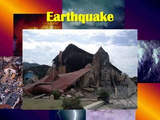 Earthquake

 