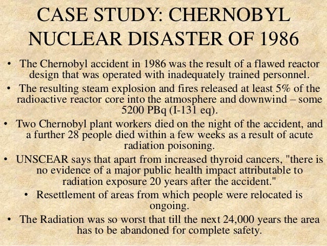 an essay on the chernobyl accident Some examples of such accidents are bhopal gas disaster, chernobyl disaster, fukushima nuclear disaster etc some accidents happen due. an essay on the chernobyl accident Some examples of such accidents are bhopal gas disaster, chernobyl disaster, fukushima nuclear disaster etc some accidents happen due.