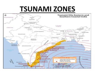 TSUNAMI ZONES
 