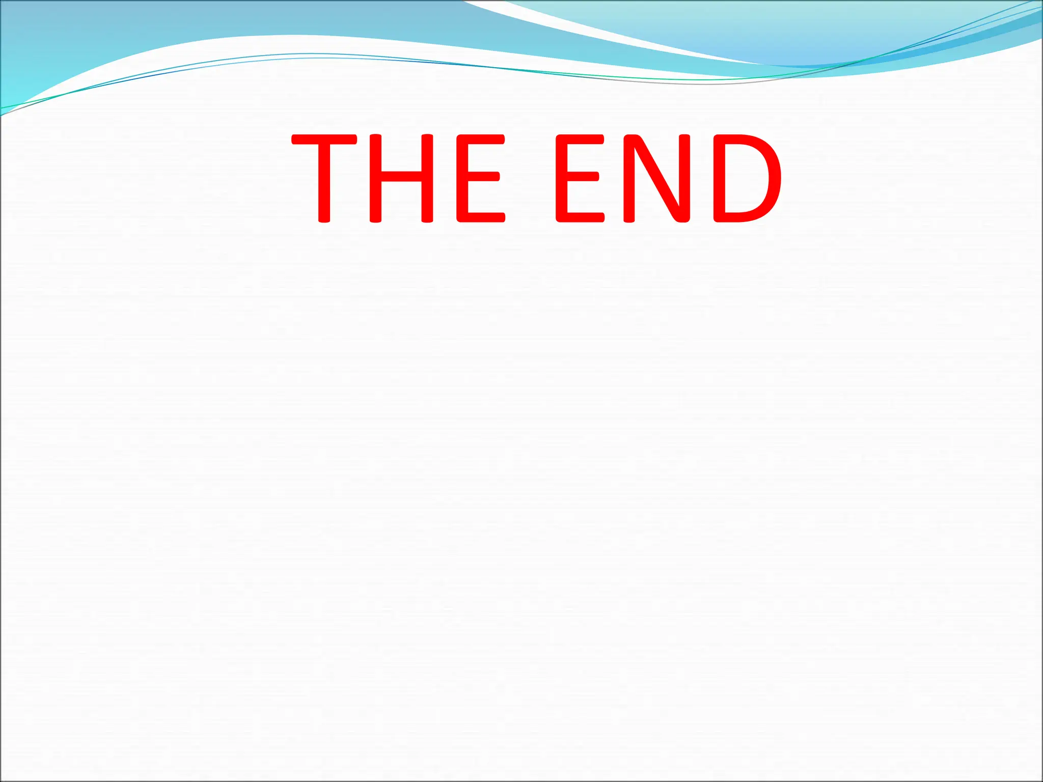 THE END
 