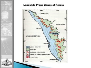 Landslide Prone Zones of Kerala
 