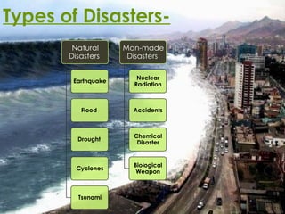 Disaster management.pptx NATURAL AND HUMAN MADE DISASTER | PPTX