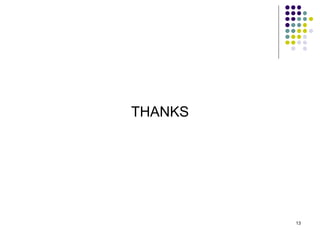 THANKS
13
 