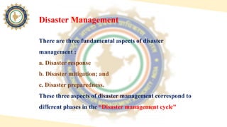 Disaster management cycle:
 