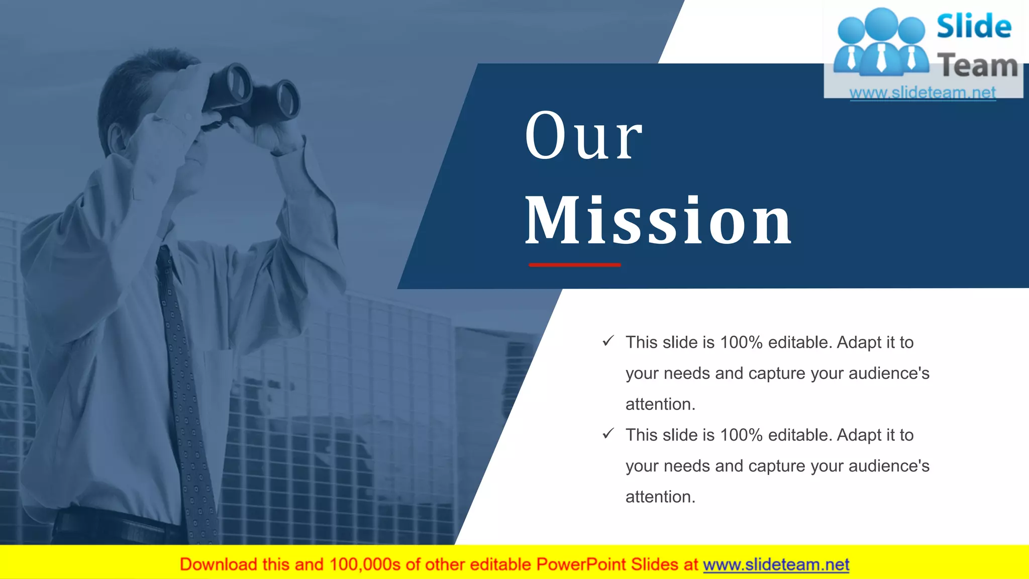 51
✓ This slide is 100% editable. Adapt it to
your needs and capture your audience's
attention.
✓ This slide is 100% editable. Adapt it to
your needs and capture your audience's
attention.
Our
Mission
 