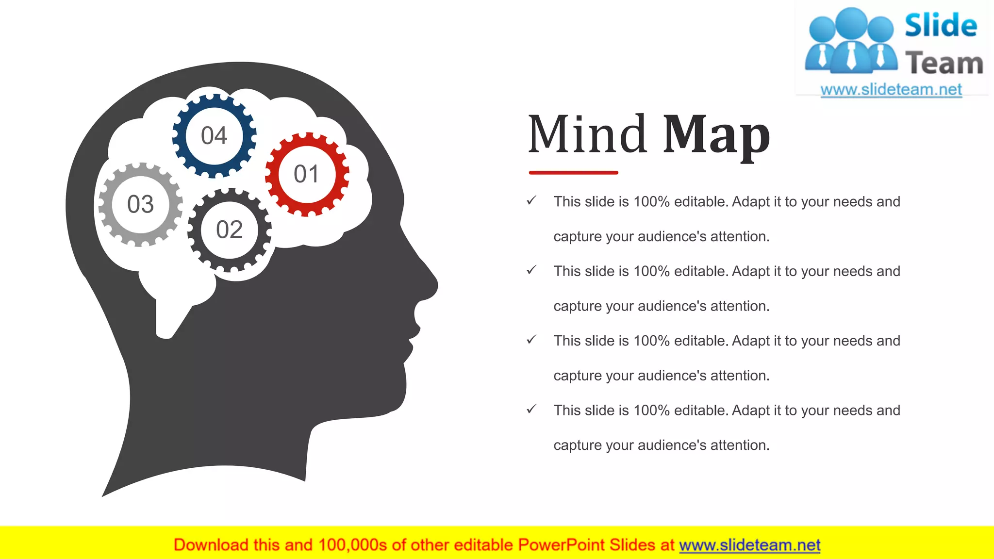 01
02
04
03 ✓ This slide is 100% editable. Adapt it to your needs and
capture your audience's attention.
✓ This slide is 100% editable. Adapt it to your needs and
capture your audience's attention.
✓ This slide is 100% editable. Adapt it to your needs and
capture your audience's attention.
✓ This slide is 100% editable. Adapt it to your needs and
capture your audience's attention.
Mind Map
69
 