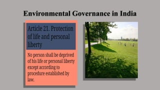 Environmental Governance in India
 