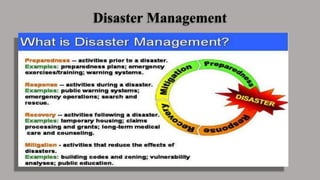 Disaster Management
 