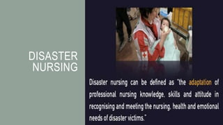 DISASTER
NURSING
 